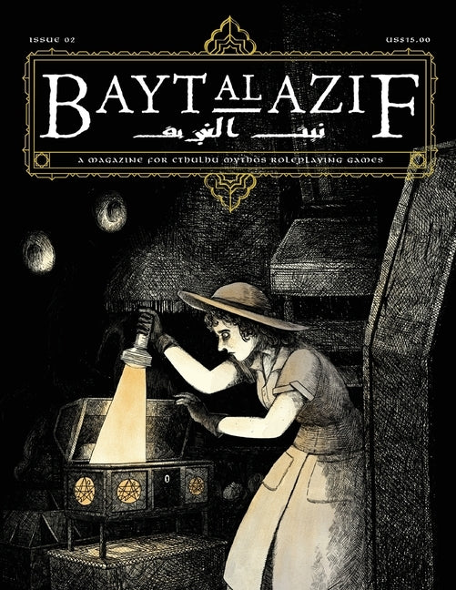 Bayt al Azif #2: A magazine for Cthulhu Mythos roleplaying games Bayt Al Azif LLC