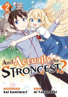 Am I Actually the Strongest? 2 (Manga) by Takahashi, Ai