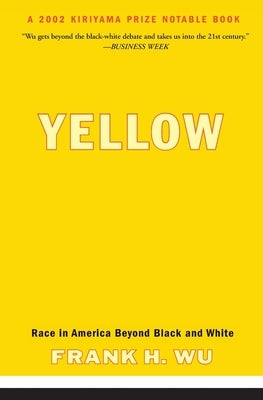 Yellow: Race in America Beyond Black and White Paperback Basic Books
