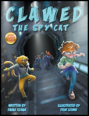 Clawed: The Spy Cat Paperback Use Your Words