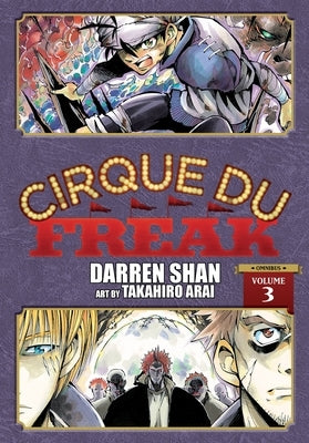 Cirque Du Freak: The Manga, Vol. 3: Omnibus Edition by Shan, Darren