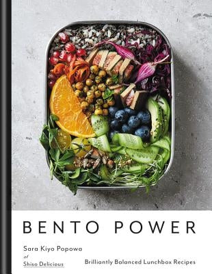 Bento Power: Brilliantly Balanced Lunchbox Recipes by Popowa, Sara Kiyo