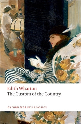 The Custom of the Country Paperback Oxford University Press, USA