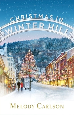 Christmas in Winter Hill Paperback Fleming H. Revell Company