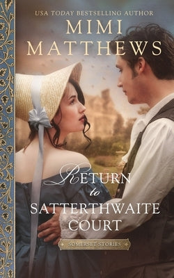 Return to Satterthwaite Court Paperback Perfectly Proper Press