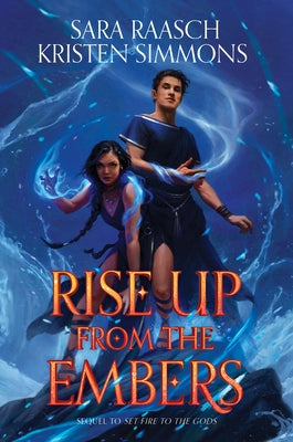 Rise Up from the Embers by Raasch, Sara