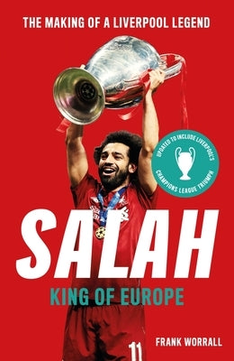 Salah: King of Europe by Worrall, Frank