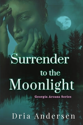 Surrender to the Moonlight Paperback Adrienne Andersen