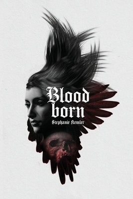 Bloodborn by Kemler, Stephanie