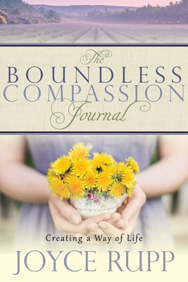 The Boundless Compassion Journal: Creating a Way of Life Paperback Sorin Books