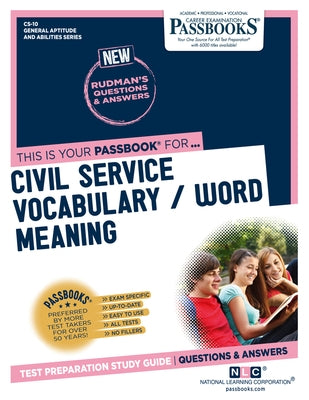 Civil Service Vocabulary / Word Meaning (Cs-10): Passbooks Study Guide Volume 10 by National Learning Corporation