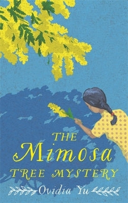 The Mimosa Tree Mystery Constable & Robinson
