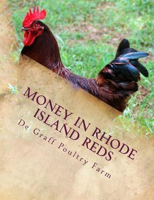 Money in Rhode Island Reds Paperback Createspace Independent Publishing Platform