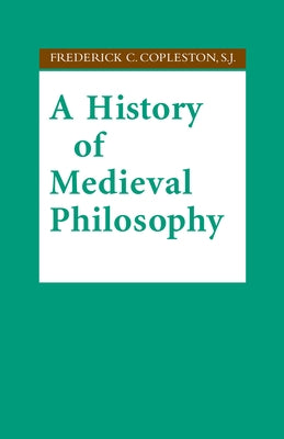 History of Medieval Philosophy Paperback University of Notre Dame Press