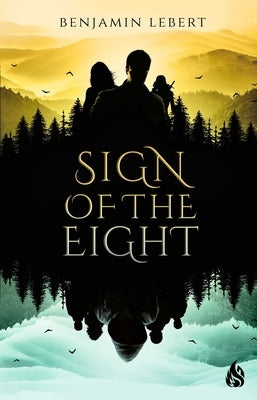 Sign of the Eight by Lebert, Benjamin