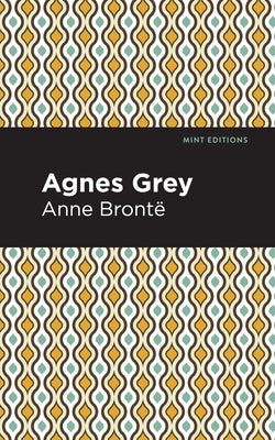 Agnes Grey Paperback Mint Editions