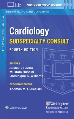 The Washington Manual Cardiology Subspecialty Consult by Sadhu, Justin