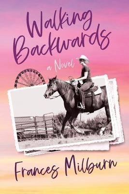 Walking Backwards Paperback Frances Milburn