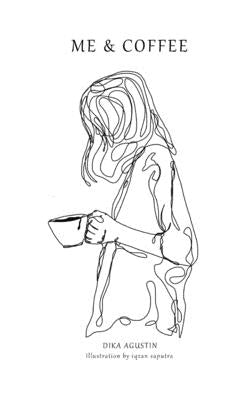 Me & Coffee Paperback Independently Published