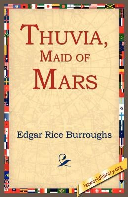 Thuvia, Maid of Mars Paperback 1st World Library - Literary Society