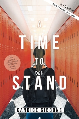 A Time to Stand: A Memoir Paperback Trilogy Christian Publishing