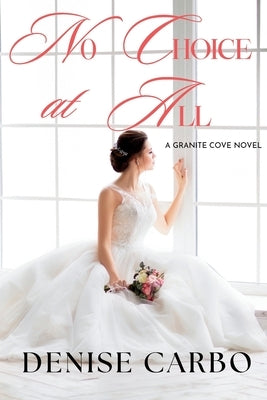 No Choice At All Paperback Denise Carbo