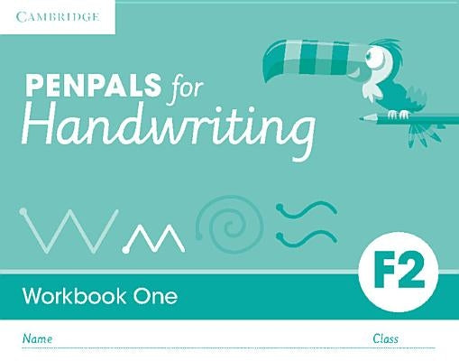 Penpals for Handwriting Foundation 2 Workbook One (Pack of 10) Paperback Cambridge-Hitachi