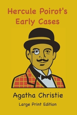 Hercule Poirot's Early Cases by Christie, Agatha