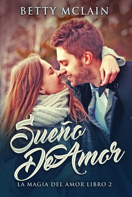 Sueño De Amor by McLain, Betty