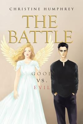 The Battle: Good vs. Evil Paperback Page Publishing