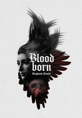 Bloodborn by Kemler, Stephanie
