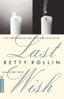 Last Wish by Rollin, Betty