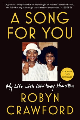 A Song for You: My Life with Whitney Houston by Crawford, Robyn
