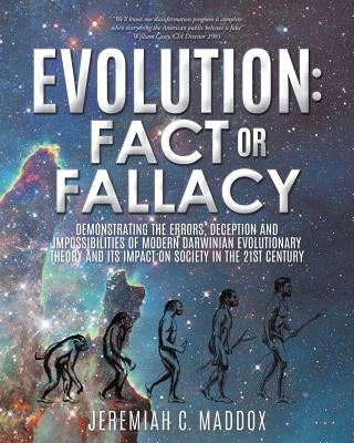 Evolution: Fact or Fallacy Paperback Xulon Press