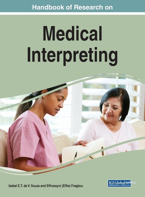 Handbook of Research on Medical Interpreting by Souza, Izabel E. T. de V.