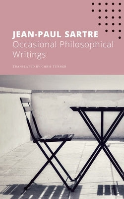 Occasional Philosophical Writings Paperback Seagull Books