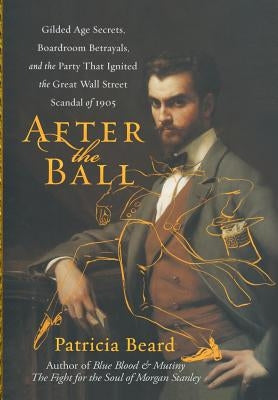 After The Ball by Beard, Patricia