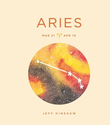 Zodiac Signs: Aries: Volume 2 by Hinshaw, Jeff