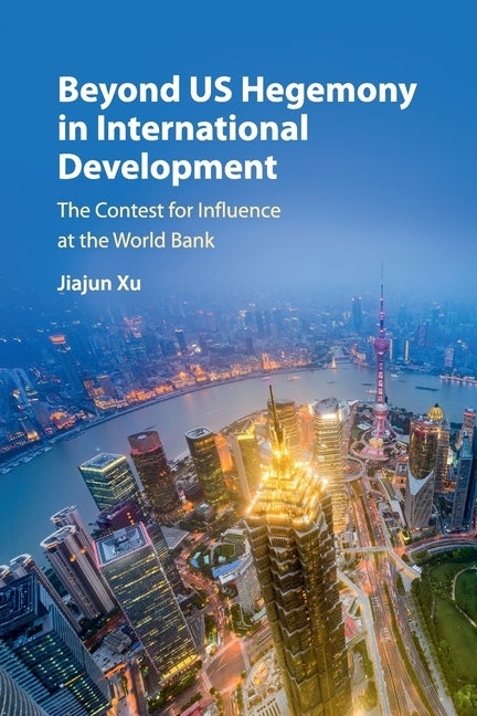 Paperback book titled "Hegemony in International Development" by Cambridge University Press, focusing on influence at the World Bank.