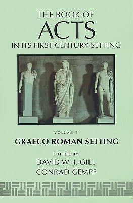 The Book of Acts in Its Graeco-Roman Setting Paperback William B. Eerdmans Publishing Company