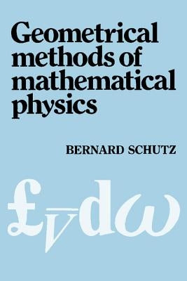 Geometrical Methods of Mathematical Physics Paperback Cambridge University Press