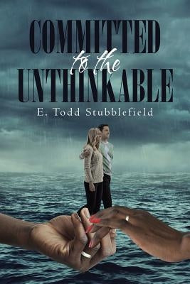 Committed to the Unthinkable Paperback Christian Faith