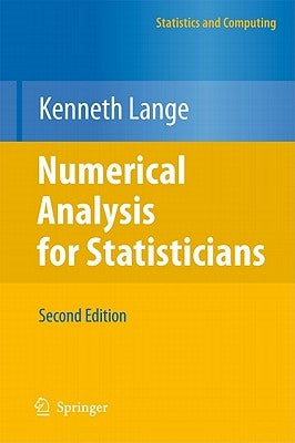 Numerical Analysis for Statisticians by Lange, Kenneth