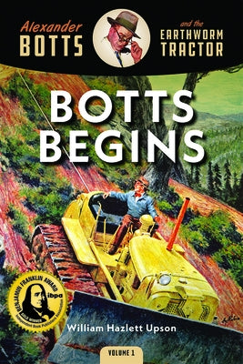 Botts Begins by Upson, William Hazlett