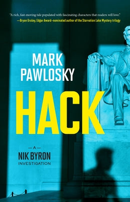 Hack: A Nik Byron Investigation by Pawlosky, Mark
