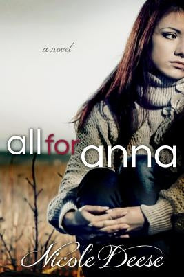 All For Anna Paperback Createspace Independent Publishing Platform
