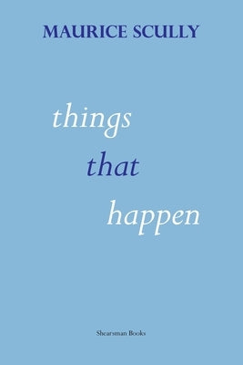 Things That Happen Paperback Shearsman Books