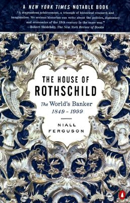 Paperback of The House of Rothschild: The World's Banker 1849-1999 by Penguin Books, showing the book cover with title and author.