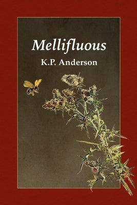 Mellifluous Paperback Uncollected Press