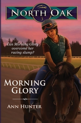 Morning Glory by Hunter, Ann